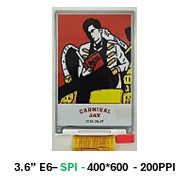 3.6” E6– SPI - 400*600 - 200PPI